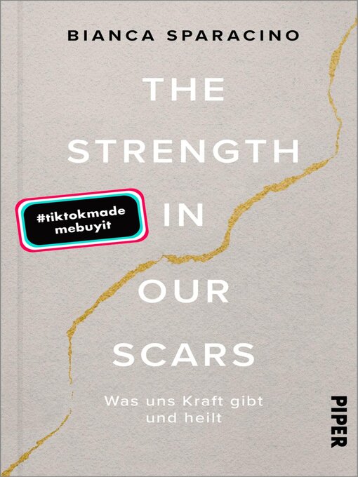 Title details for The Strength In Our Scars by Bianca Sparacino - Available